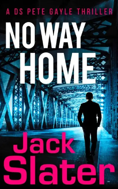 No Way Home by Jack Slater