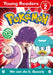 Pokemon Young Readers Level 2: We Can Do it, Quaxly! by Pokemon