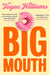 Big Mouth by Vogue Williams