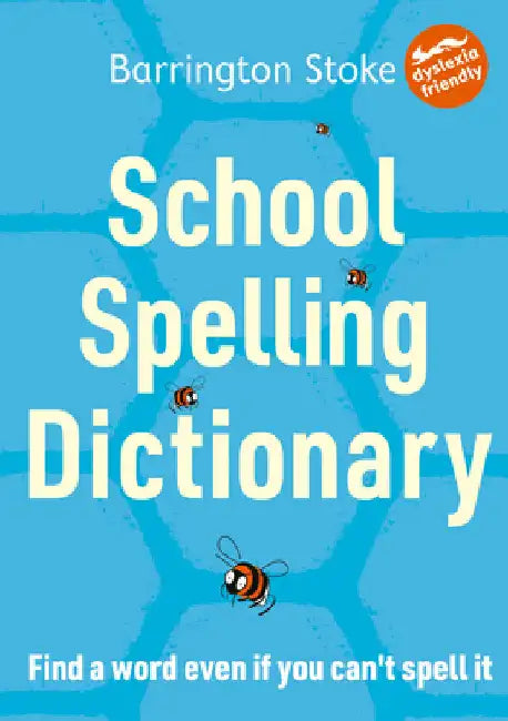 School Spelling Dictionary by Christine Maxwell