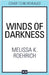 Winds of Darkness by Melissa K. Roehrich