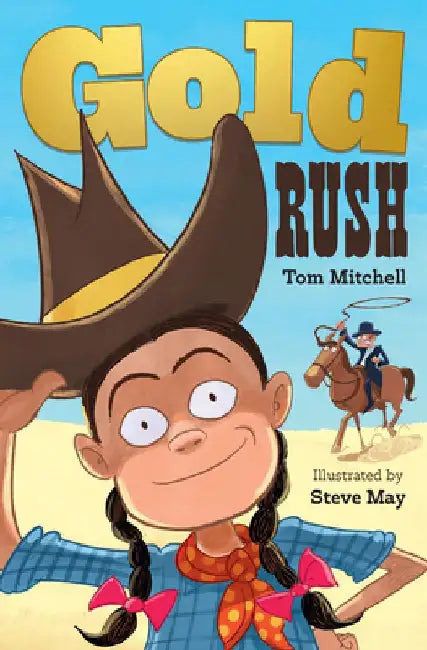 Gold Rush by Tom Mitchell
