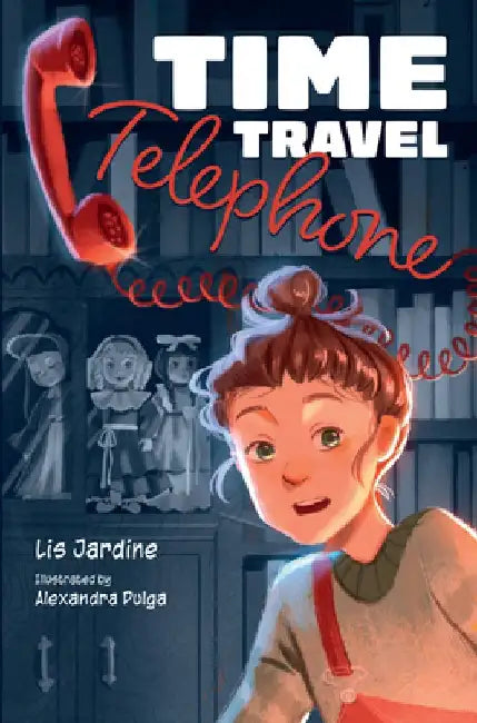 Time Travel Telephone by Lis Jardine