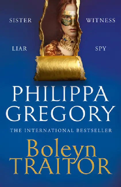 Boleyn Traitor by Philippa Gregory