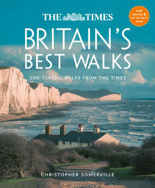 The Times Britain’s Best Walks: 200 Classic Walks from the Times by Christopher Somerville
