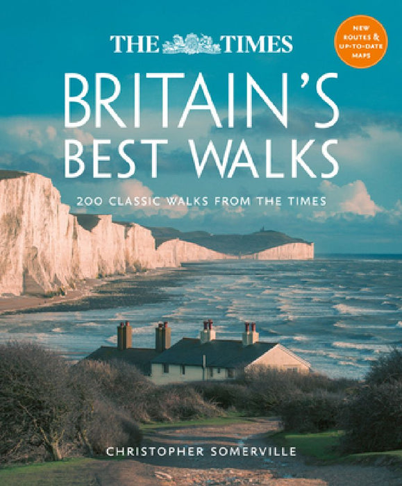 The Times Britain’s Best Walks: 200 Classic Walks from the Times by Christopher Somerville