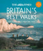 The Times Britain’s Best Walks: 200 Classic Walks from the Times by Christopher Somerville