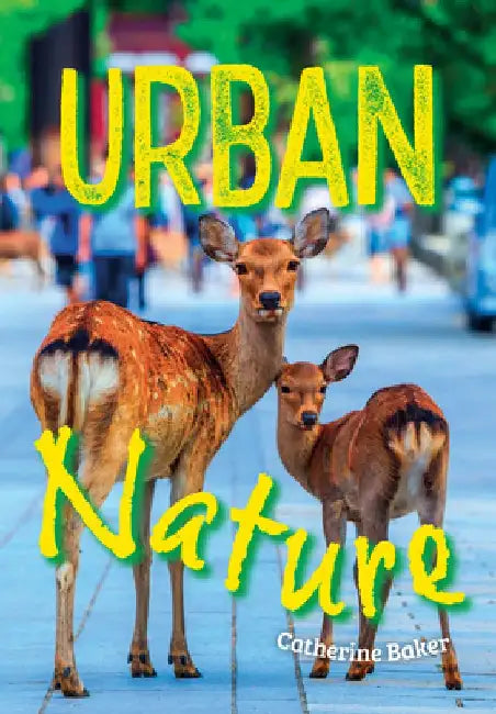 Urban Nature: Fluency 1 by Catherine Baker