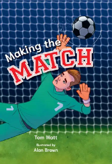 Making the Match: Fluency 3 by Tom Watt