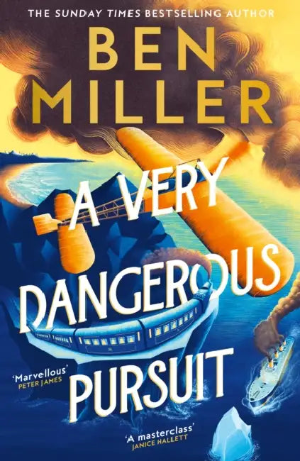 A Very Dangerous Pursuit by Ben Miller
