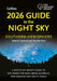 2026 Guide to the Night Sky Southern Hemisphere: A Month-by-Month Guide to Exploring the Skies Above Australia, New Zealand and South Africa by Radmila Topalovic