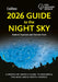 2026 Guide to the Night Sky: A Month-by-Month Guide to Exploring the Skies Above North America by Radmila Topalovic