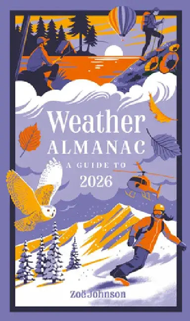 Weather Almanac 2026: The Perfect Gift for Nature Lovers and Weather Watchers by Zoe Johnson