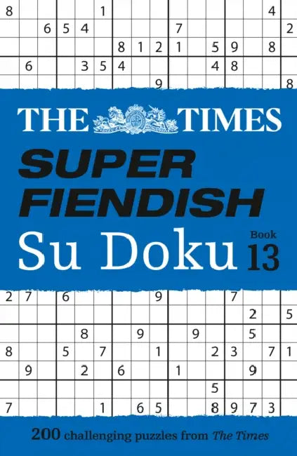The Times Super Fiendish Su Doku: Book 13 by The Times Mind Games