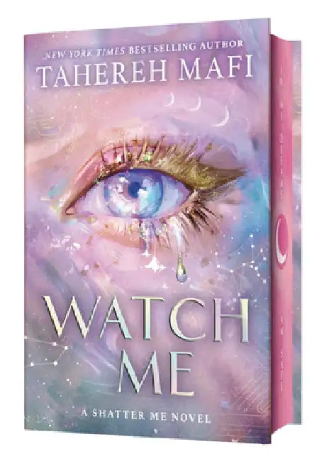 Watch Me by Tahereh Mafi