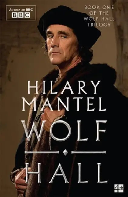 Wolf Hall by Hilary Mantel