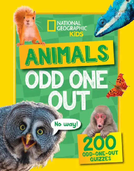 Animals Odd One Out: A Fun-Filled Game Book with 200 Quizzes by National Geographic Kids