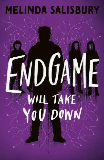 Endgame: Will Take You Down by Melinda Salisbury