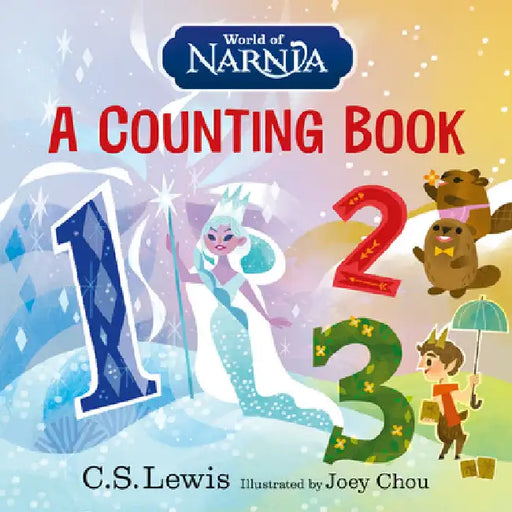 World of Narnia: A Counting Book by C. S. Lewis