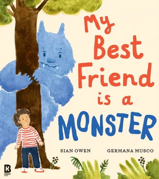 My Best Friend is a Monster by Sian Owen