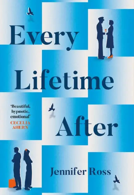 Every Lifetime After by Jennifer Ross
