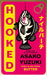 Hooked by Asako Yuzuki