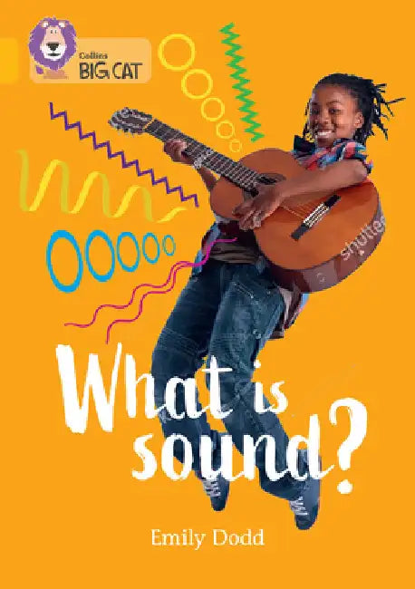 What is sound?: Band 09/Gold by Emily Dodd