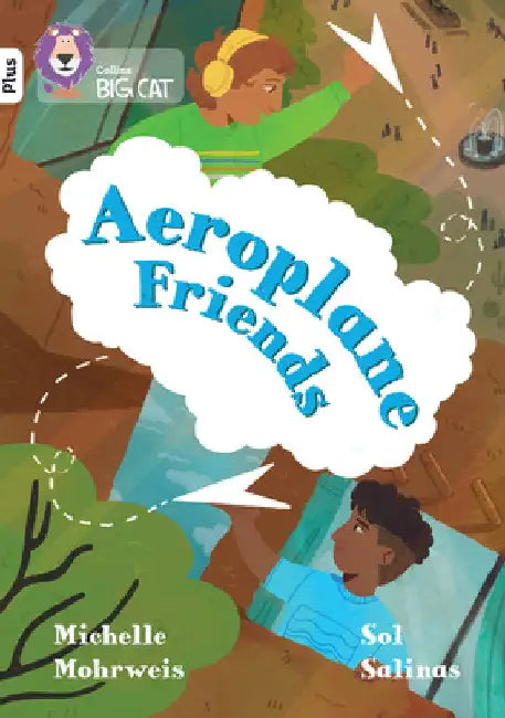 Aeroplane Friends: Band 10+/White Plus by Michelle Mohrweis