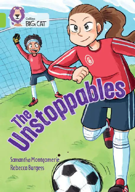 The Unstoppables: Band 11/Lime by Samantha Montgomerie