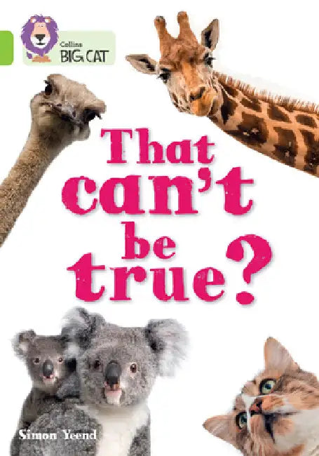That canâ€™t be true?: Band 11/Lime by Simon Yeend