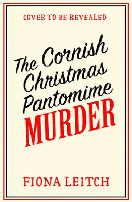 The Cornish Christmas Pantomime Murder by Fiona Leitch