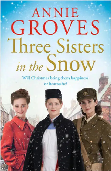 Three Sisters in the Snow by Annie Groves