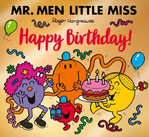 Mr Men Little Miss: Happy Birthday by Adam Hargreaves