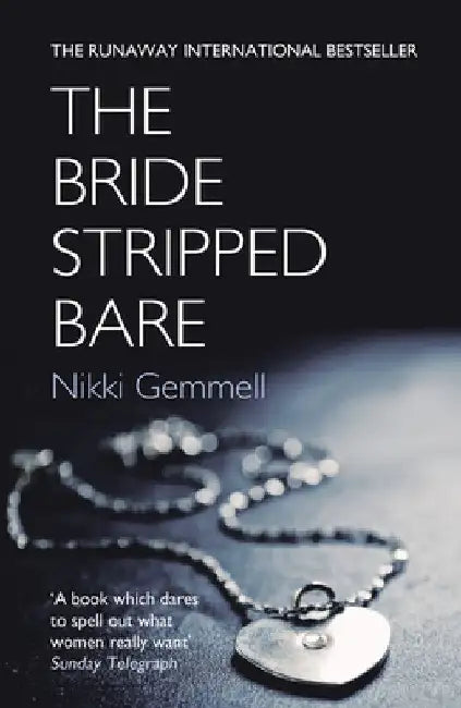 The Bride Stripped Bare by Nikki Gemmell
