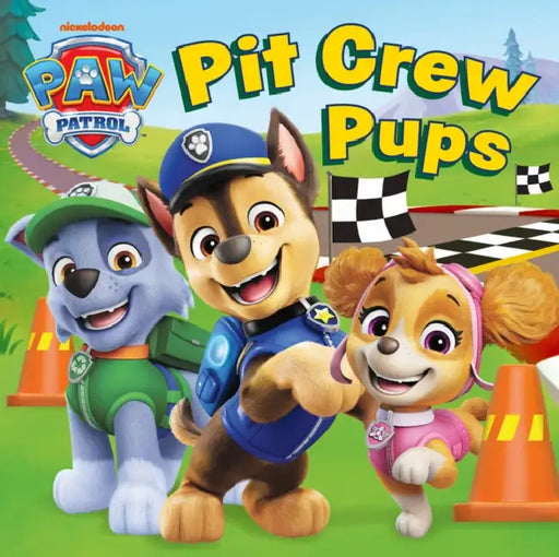 PAW Patrol Pit Crew Pups board book by Paw Patrol