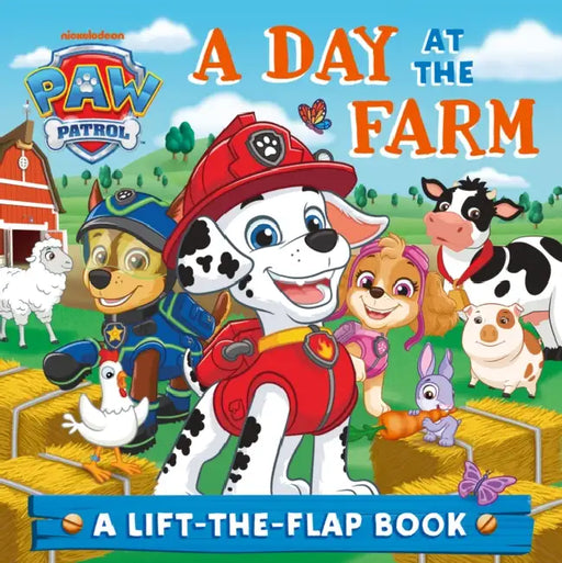 PAW Patrol A Day At The Farm Lift-the-Flap book by Paw Patrol