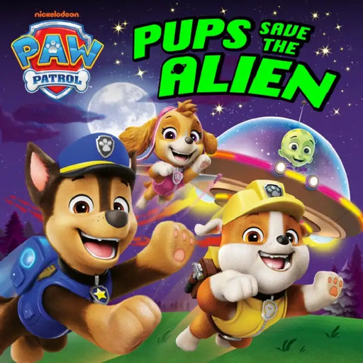 PAW Patrol Pups Save the Alien Picture Book by Paw Patrol