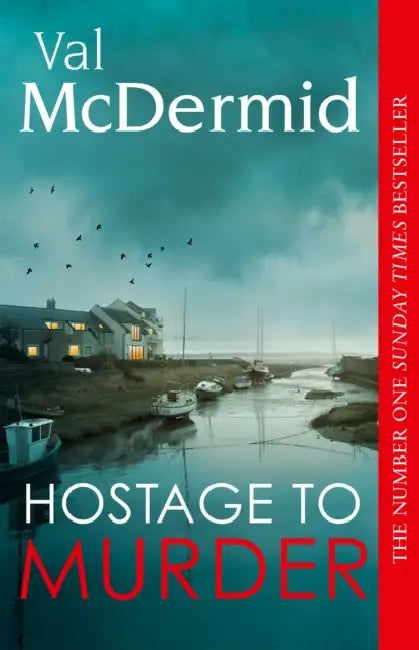 Hostage to Murder by Val McDermid