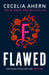 Flawed by Cecelia Ahern