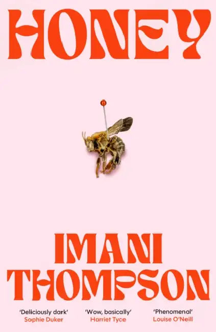 Honey by Imani Thompson