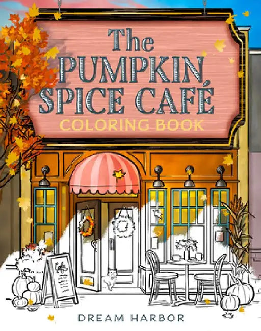 The Pumpkin Spice Café Coloring Book by Laurie Gilmore