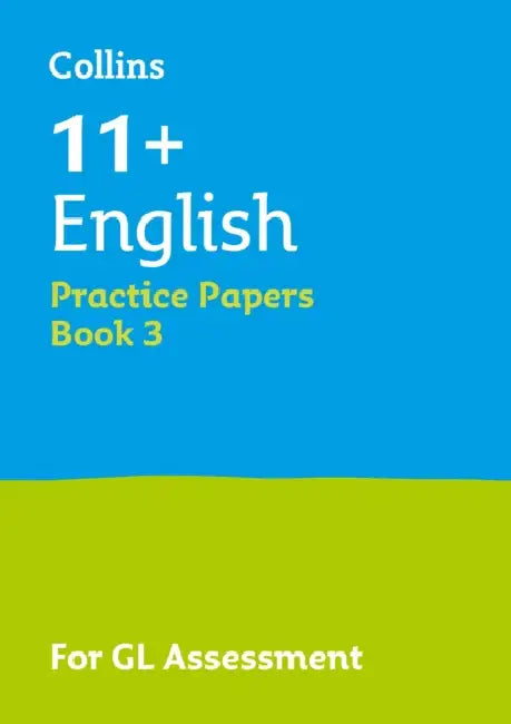 11+ English Practice Papers Book 3: For the 2026 Gl Assessment Tests by Collins 11+