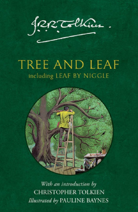 Tree and Leaf: Including Leaf by Niggle by J. R. R. Tolkien