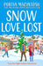 Snow Love Lost by Portia MacIntosh