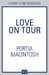 Love On Tour by Portia MacIntosh