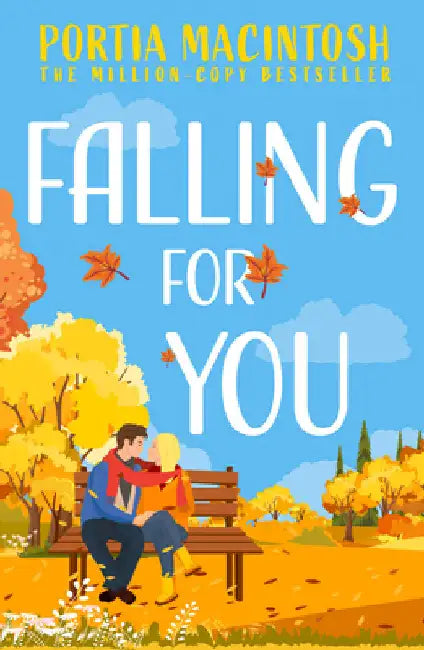 Falling For You by Portia MacIntosh