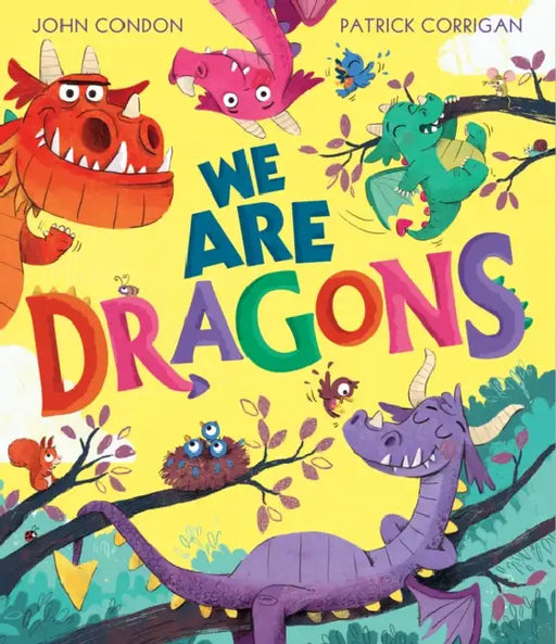 We Are Dragons by John Condon