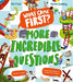 What Came First? – More Incredible Questions by Kit Frost