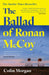 The Ballad of Ronan McCoy by Colin Morgan