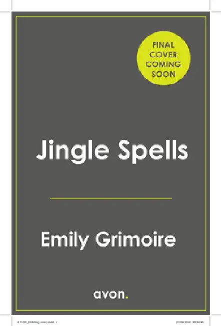 Jingle Spells by Emily Grimoire